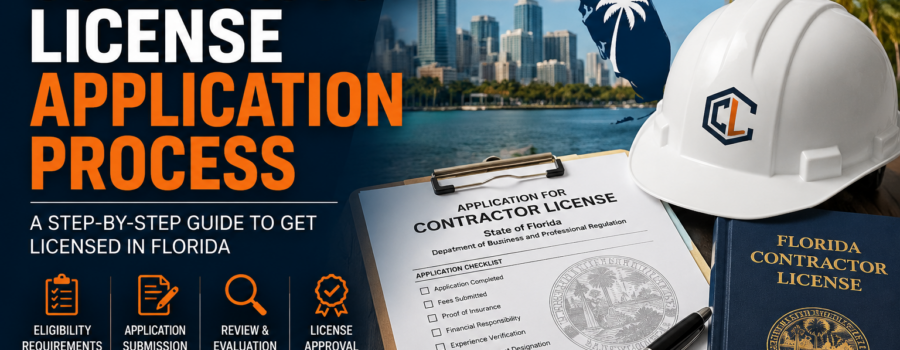 Florida Contractor License Application Process: A Step-by-Step Guide