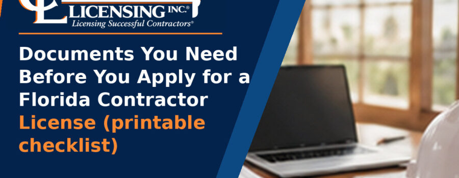 Documents Needed for a Florida Contractor Application